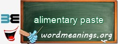 WordMeaning blackboard for alimentary paste